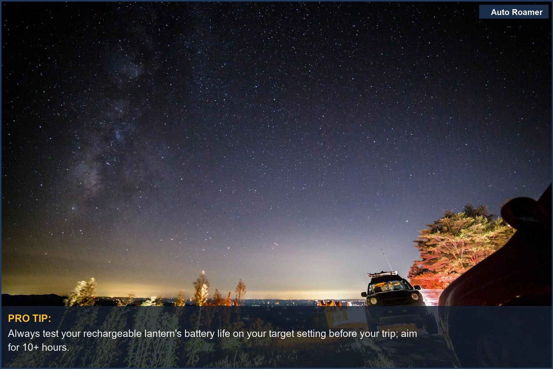 Illuminated cars under the Milky Way, showcasing the importance of long term lantern use for night adventures.