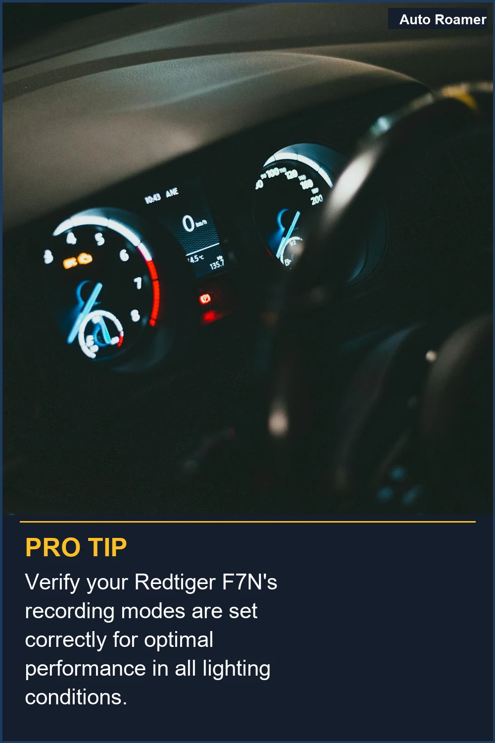 Verify your Redtiger F7N's recording modes are set correctly for optimal performance in all lighting conditions.