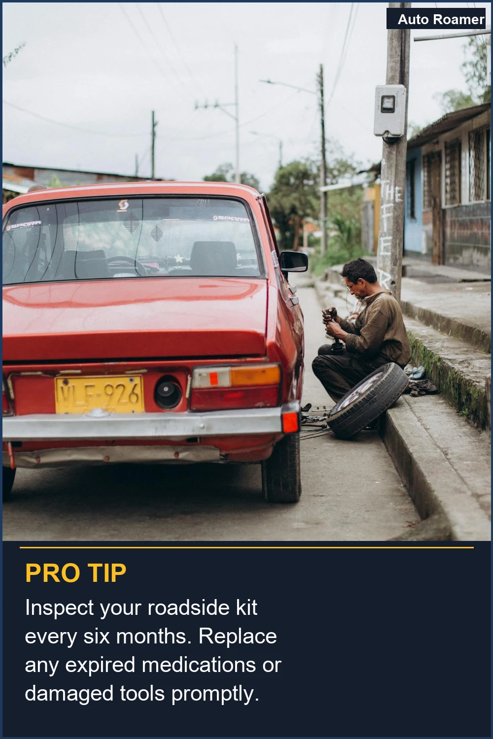 Inspect your roadside kit every six months. Replace any expired medications or damaged tools promptly.