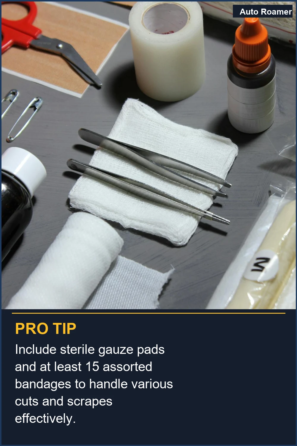 Include sterile gauze pads and at least 15 assorted bandages to handle various cuts and scrapes effectively.