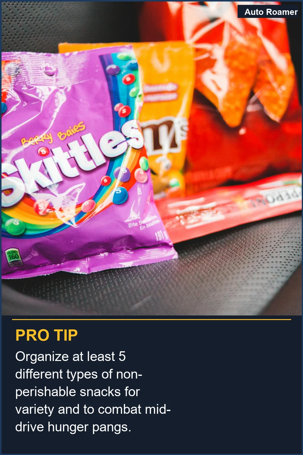 Organize at least 5 different types of non-perishable snacks for variety and to combat mid-drive hunger pangs.