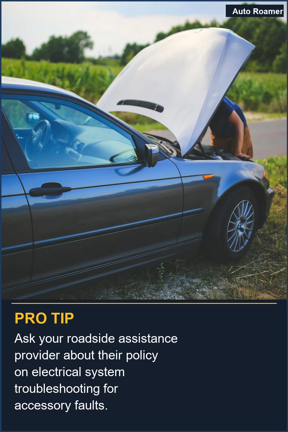 Ask your roadside assistance provider about their policy on electrical system troubleshooting for accessory faults.