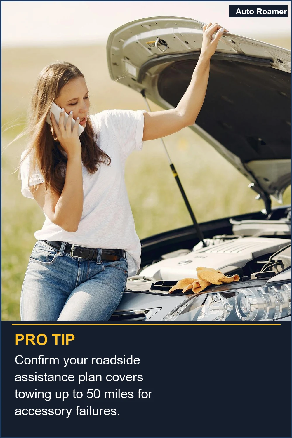 Confirm your roadside assistance plan covers towing up to 50 miles for accessory failures.