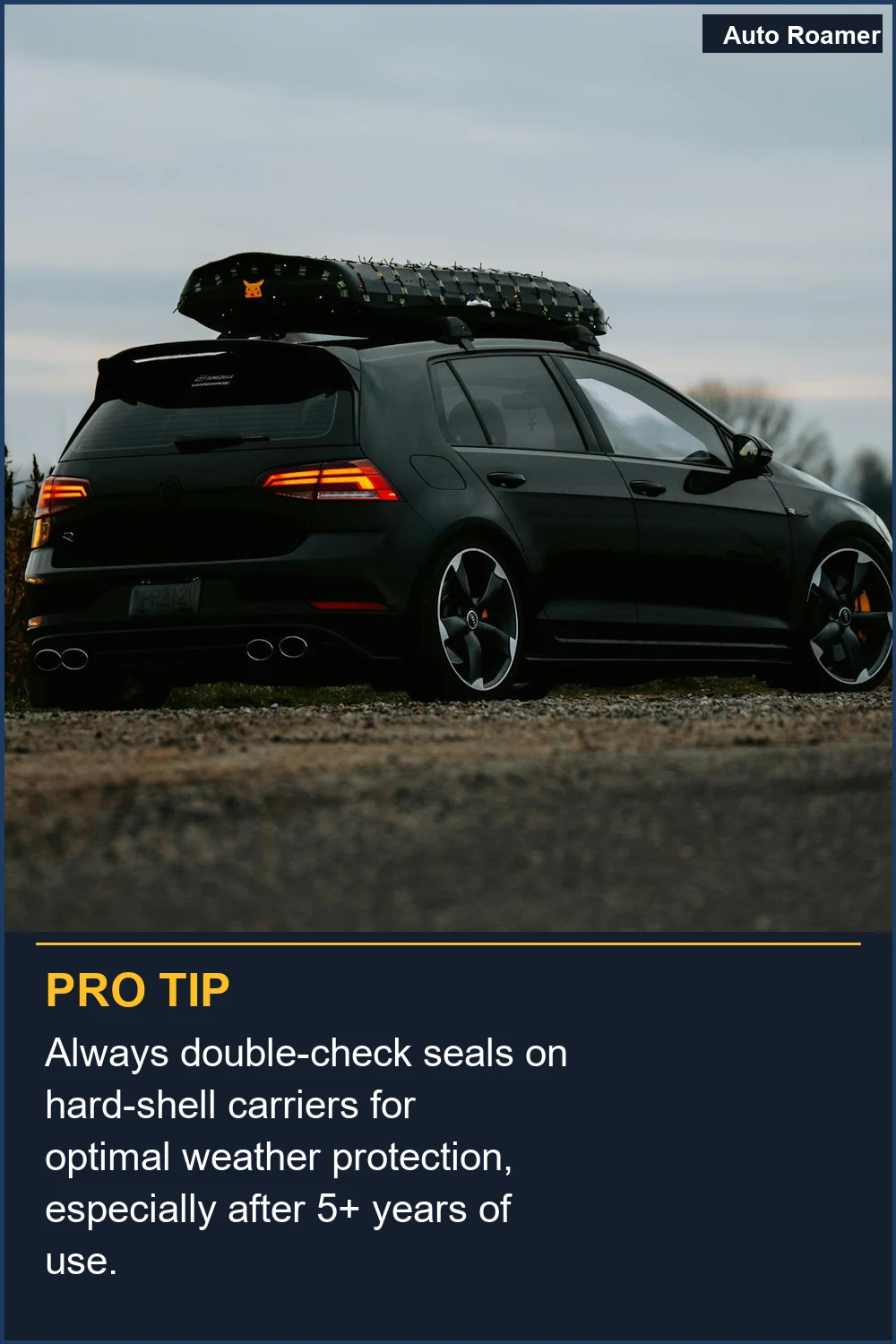 Always double-check seals on hard-shell carriers for optimal weather protection, especially after 5+ years of use.