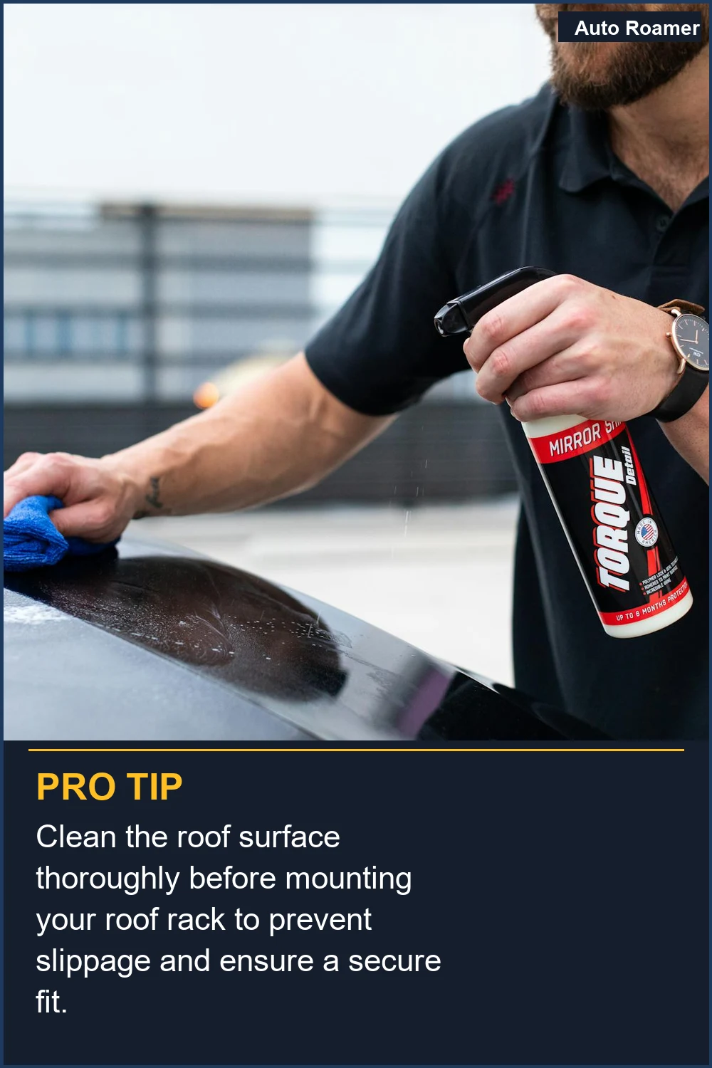 Clean the roof surface thoroughly before mounting your roof rack to prevent slippage and ensure a secure fit.