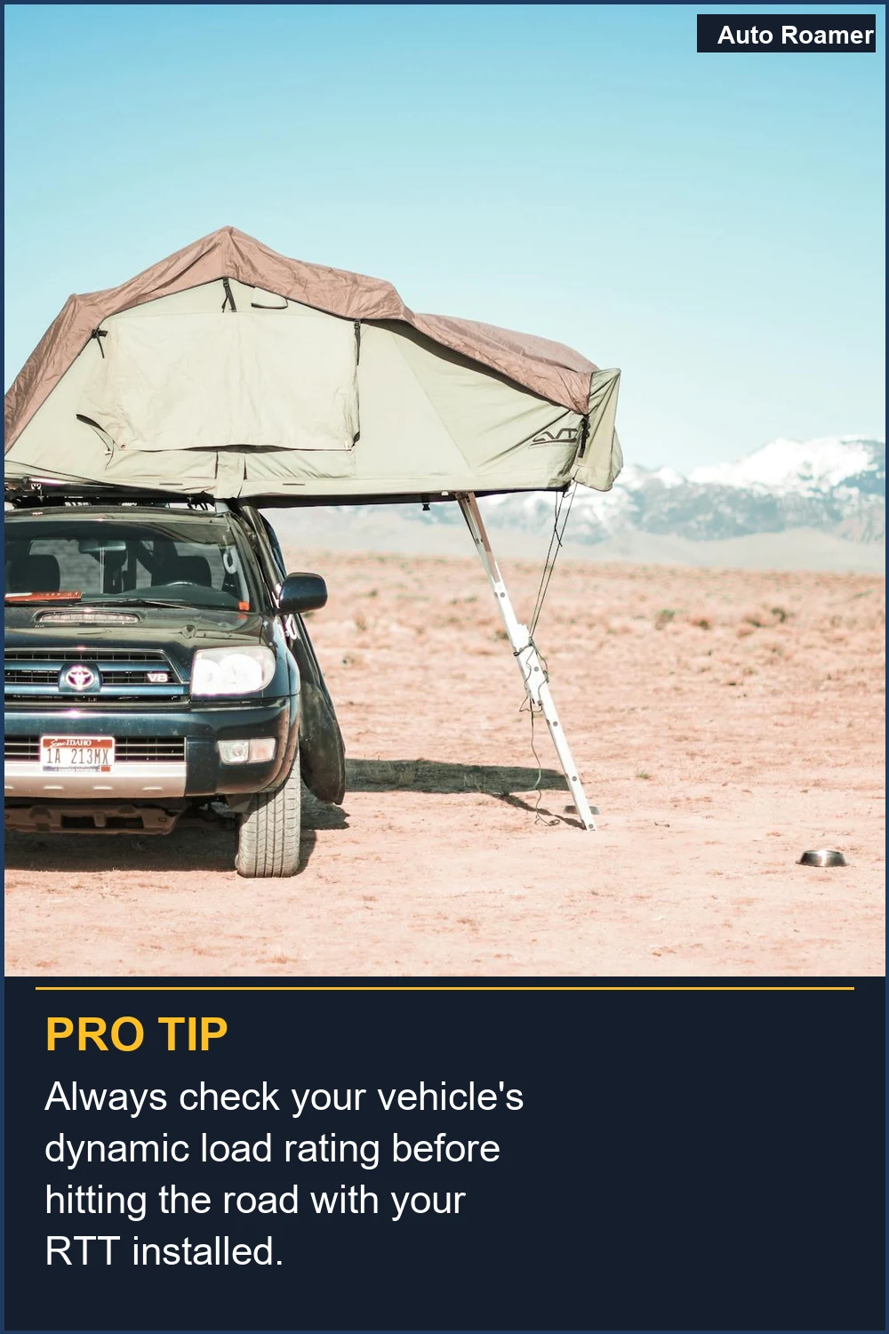 Always check your vehicle's dynamic load rating before hitting the road with your RTT installed.