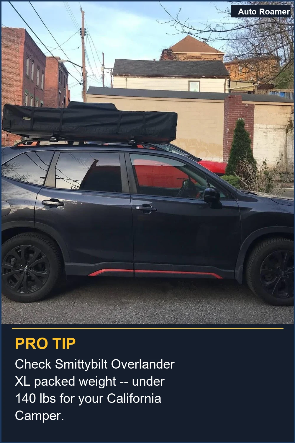 Check Smittybilt Overlander XL packed weight -- under 140 lbs for your California Camper.