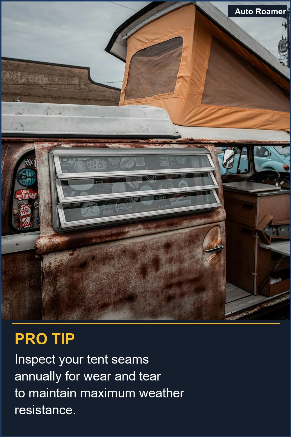 Inspect your tent seams annually for wear and tear to maintain maximum weather resistance.