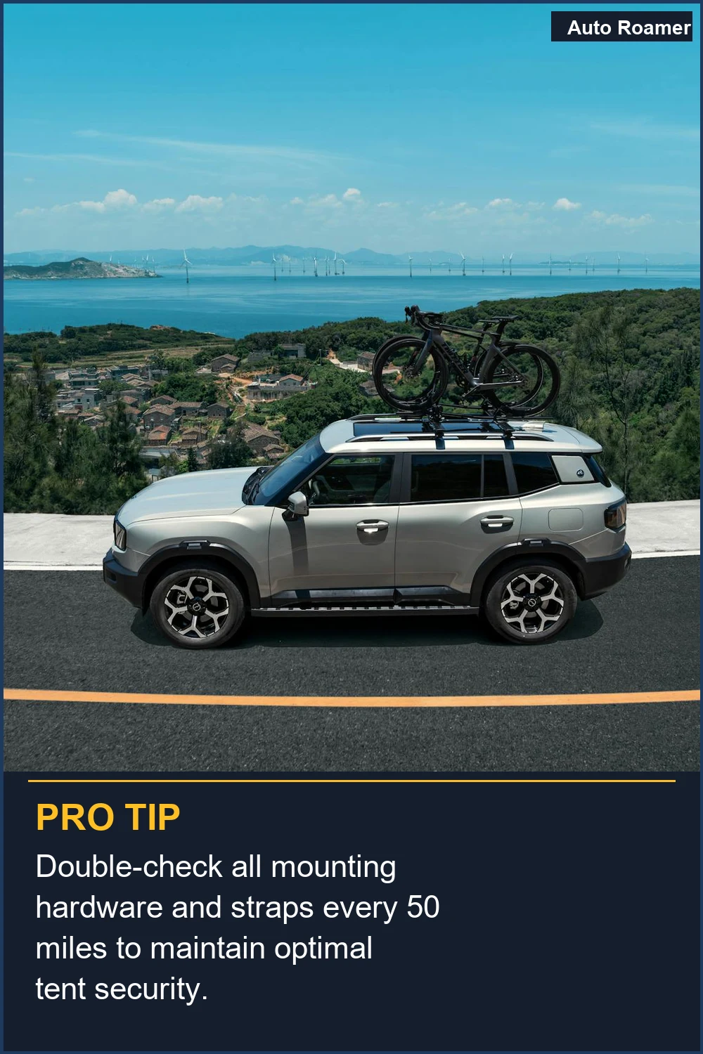 Double-check all mounting hardware and straps every 50 miles to maintain optimal tent security.