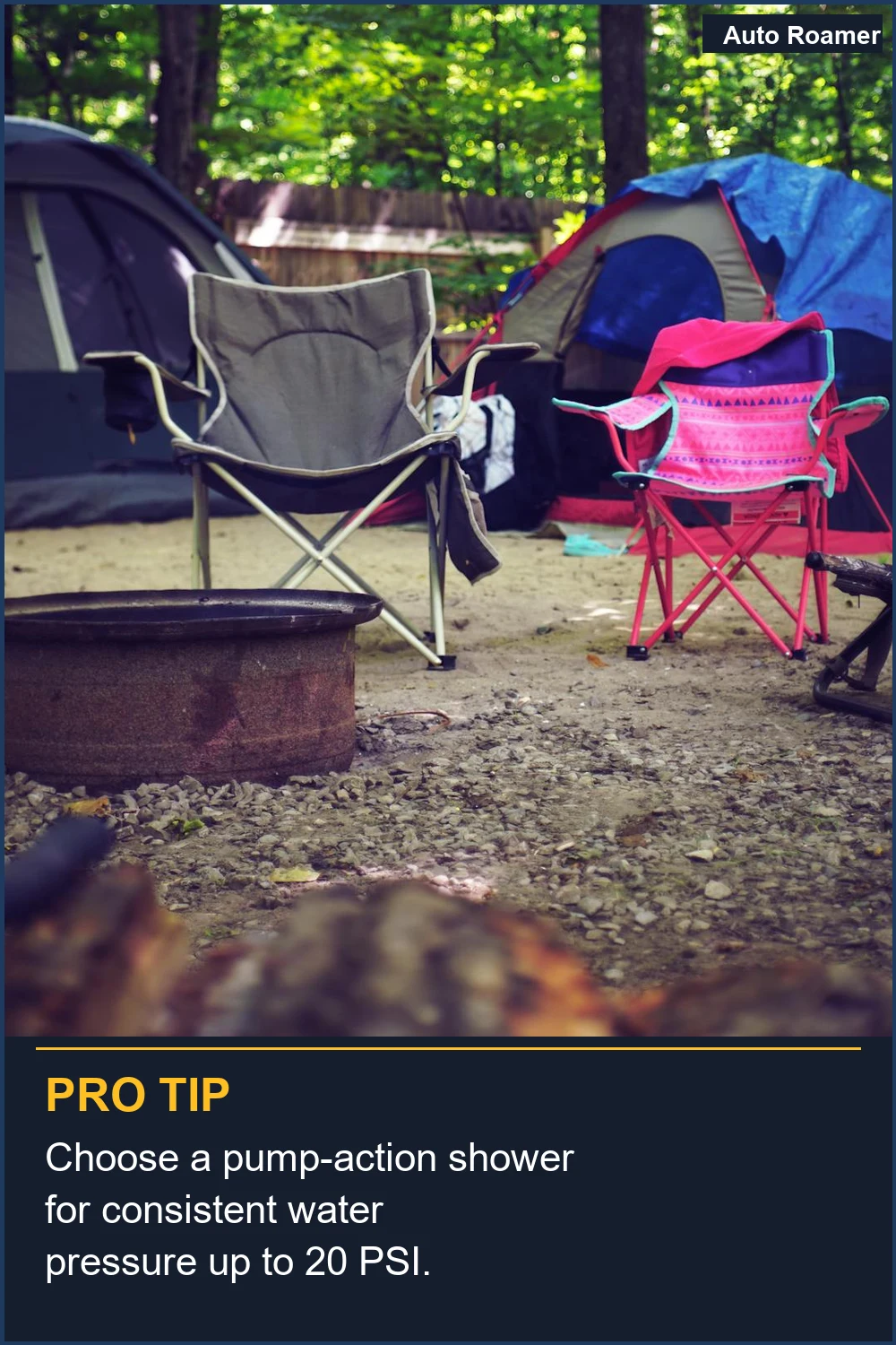 Choose a pump-action shower for consistent water pressure up to 20 PSI.