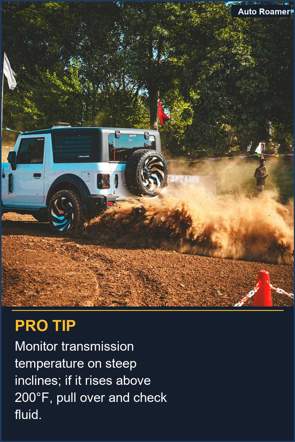 Monitor transmission temperature on steep inclines; if it rises above 200°F, pull over and check fluid.