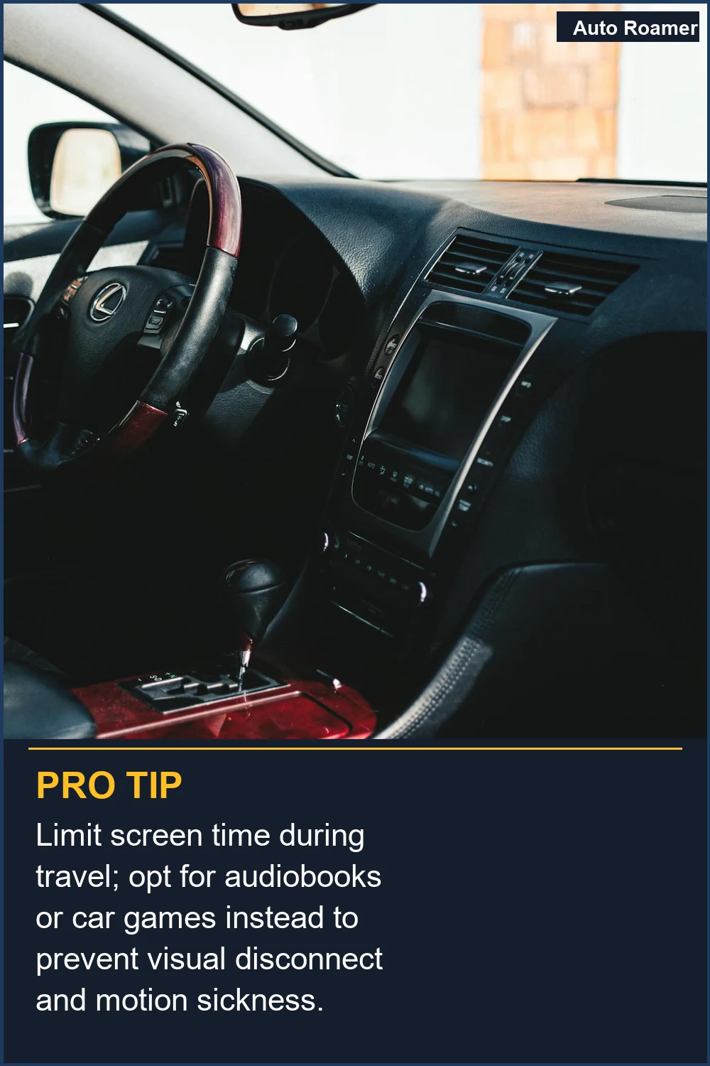 Limit screen time during travel; opt for audiobooks or car games instead to prevent visual disconnect and motion sickness.