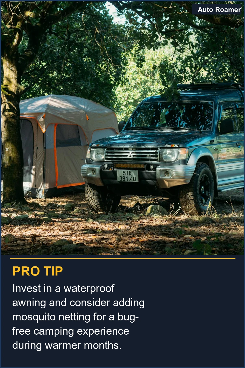Invest in a waterproof awning and consider adding mosquito netting for a bug-free camping experience during warmer months.