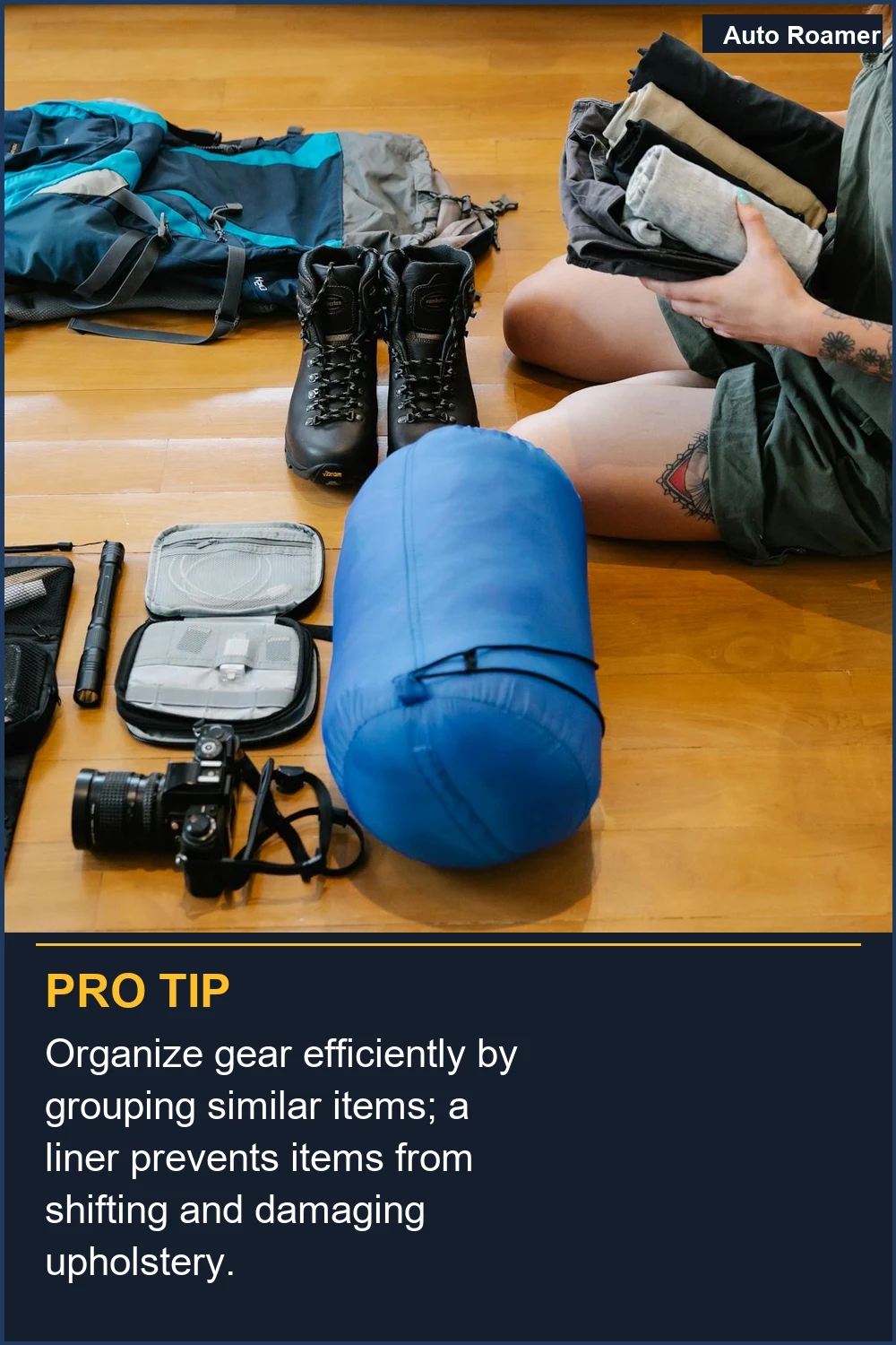 Organize gear efficiently by grouping similar items; a liner prevents items from shifting and damaging upholstery.