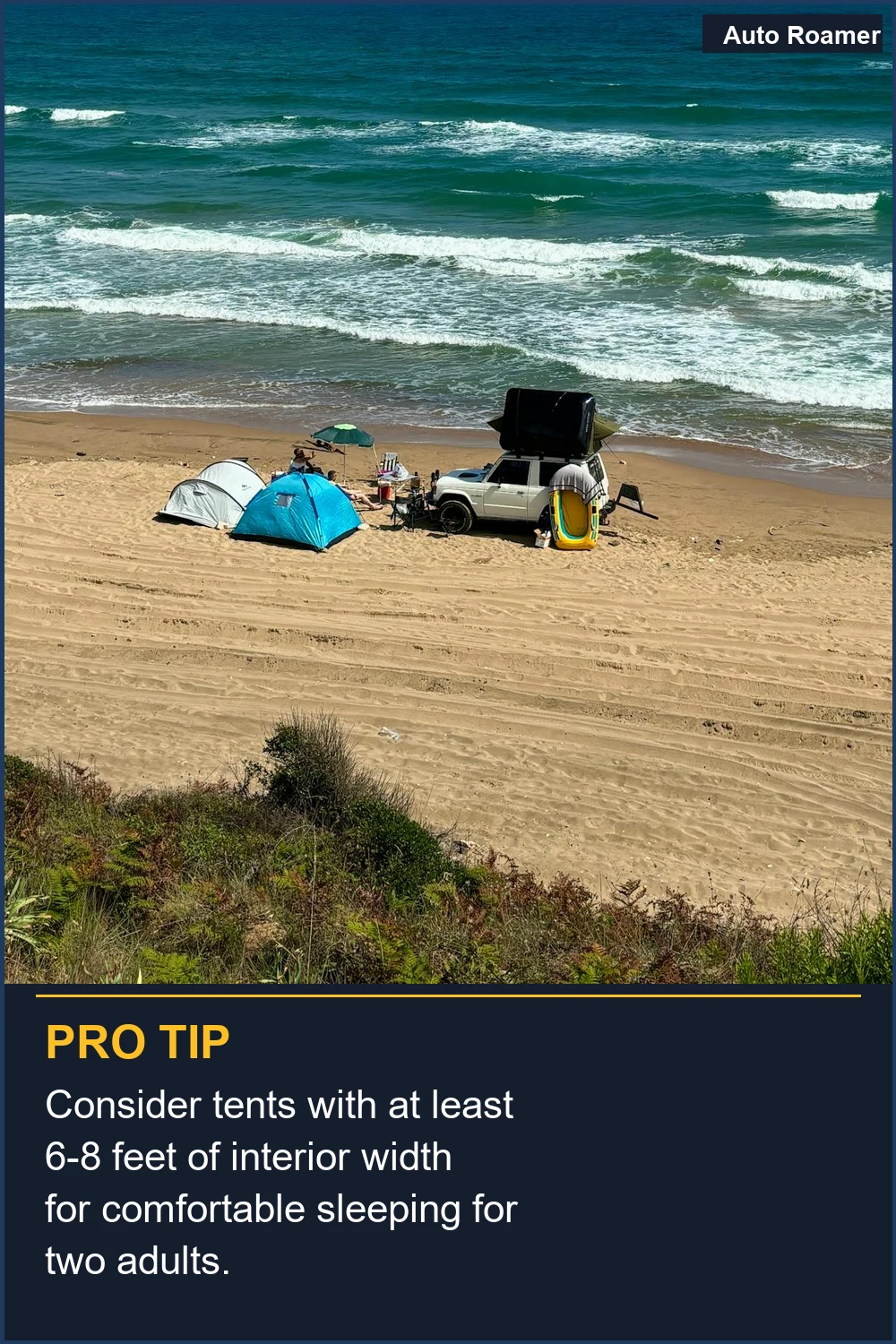 Consider tents with at least 6-8 feet of interior width for comfortable sleeping for two adults.