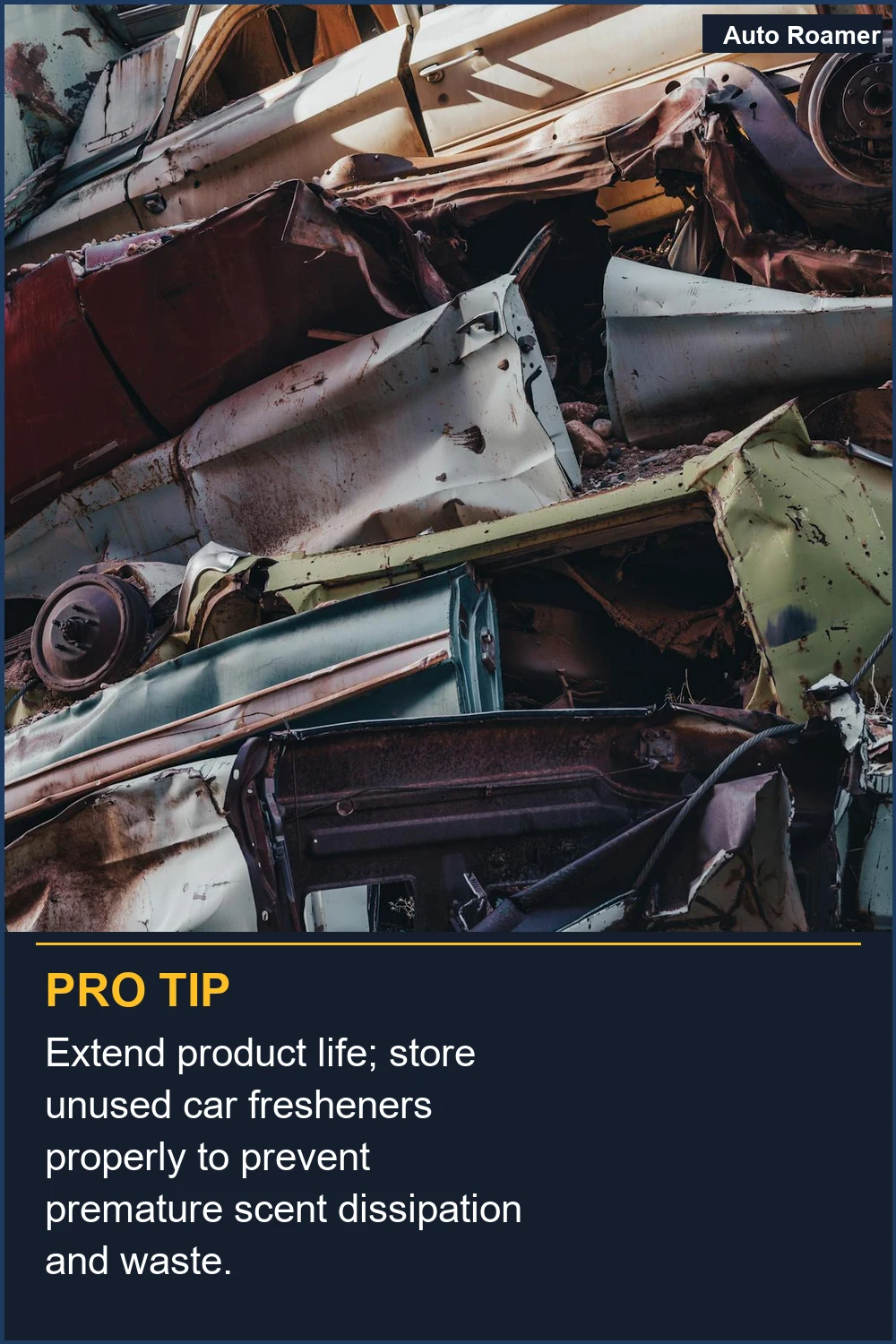 Extend product life; store unused car fresheners properly to prevent premature scent dissipation and waste.