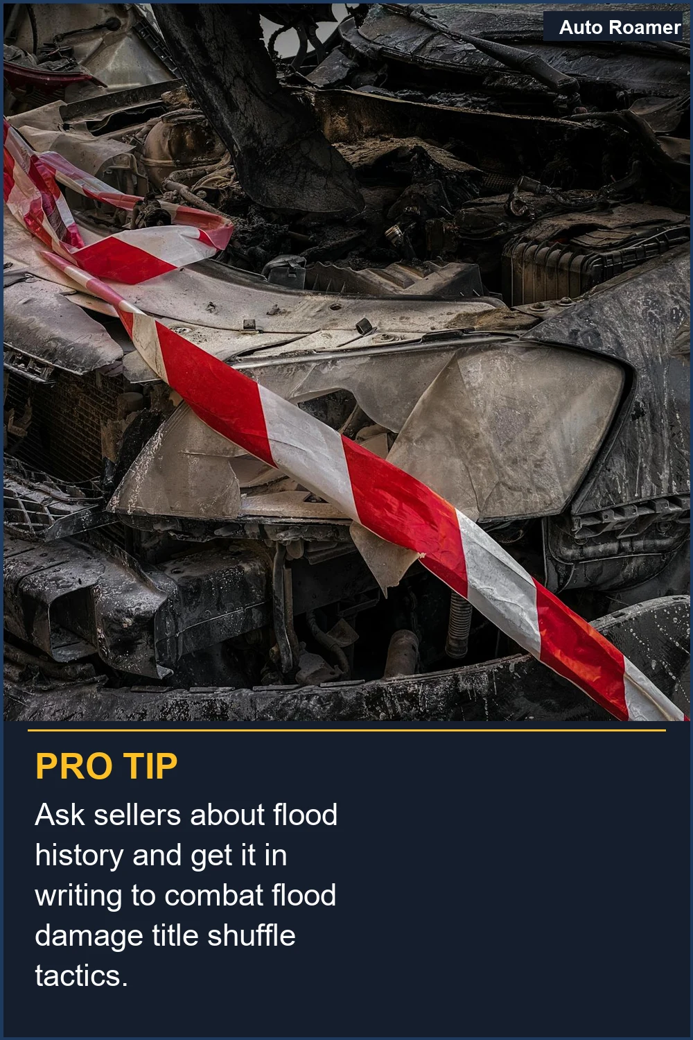 Ask sellers about flood history and get it in writing to combat flood damage title shuffle tactics.