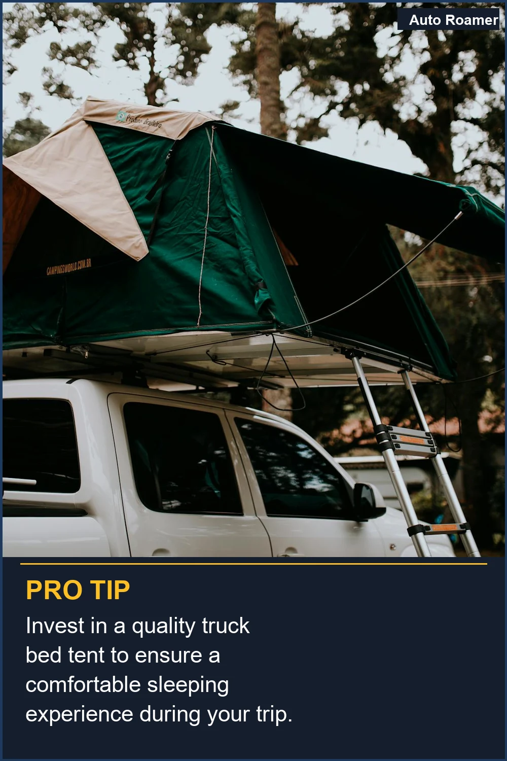 Invest in a quality truck bed tent to ensure a comfortable sleeping experience during your trip.