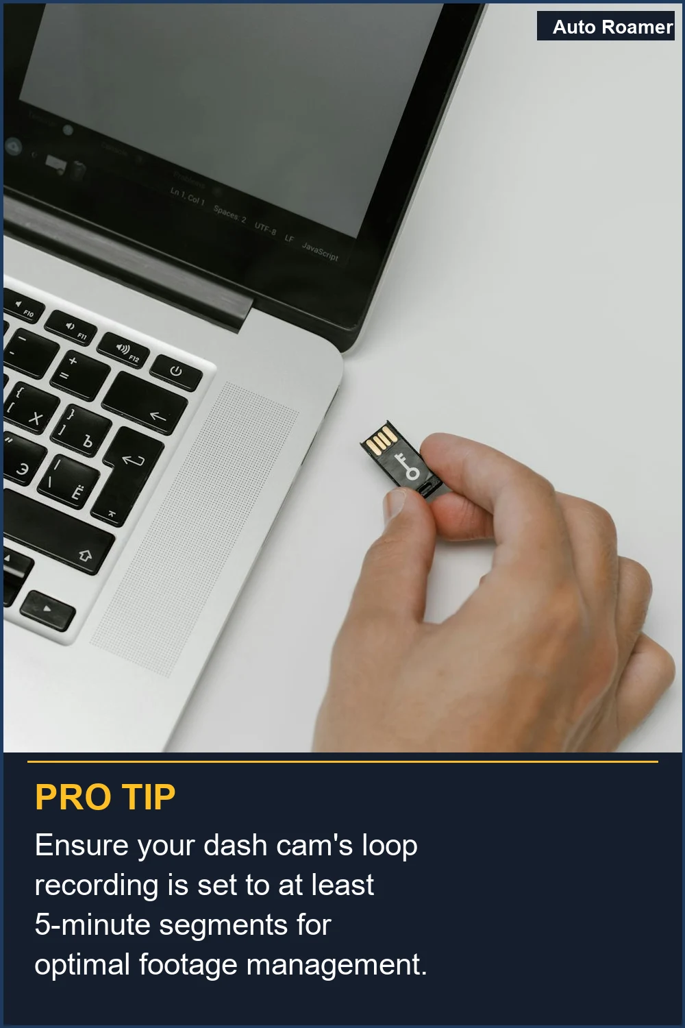 Ensure your dash cam's loop recording is set to at least 5-minute segments for optimal footage management.