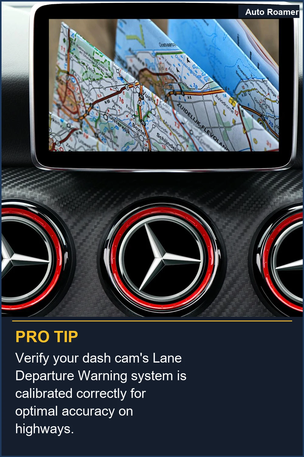 Verify your dash cam's Lane Departure Warning system is calibrated correctly for optimal accuracy on highways.