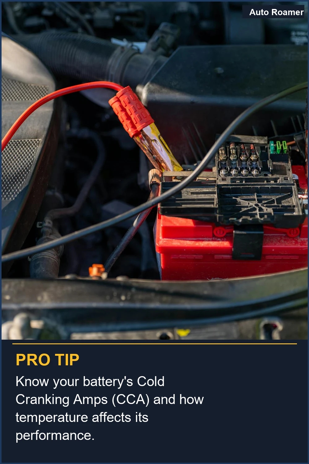 Know your battery's Cold Cranking Amps (CCA) and how temperature affects its performance.