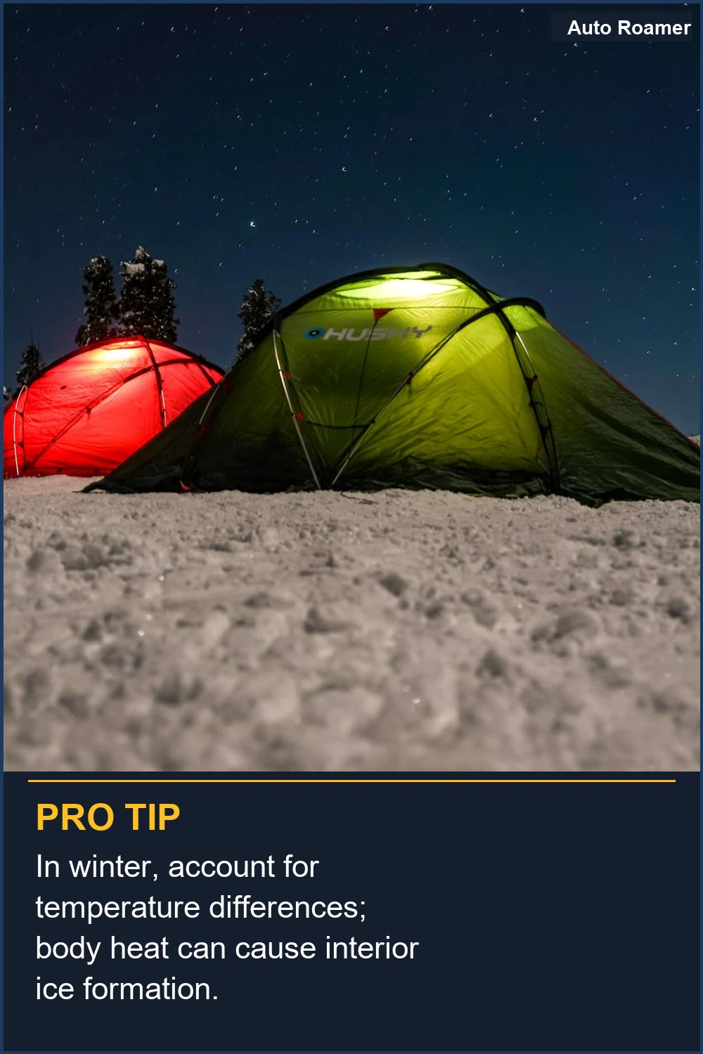 In winter, account for temperature differences; body heat can cause interior ice formation.