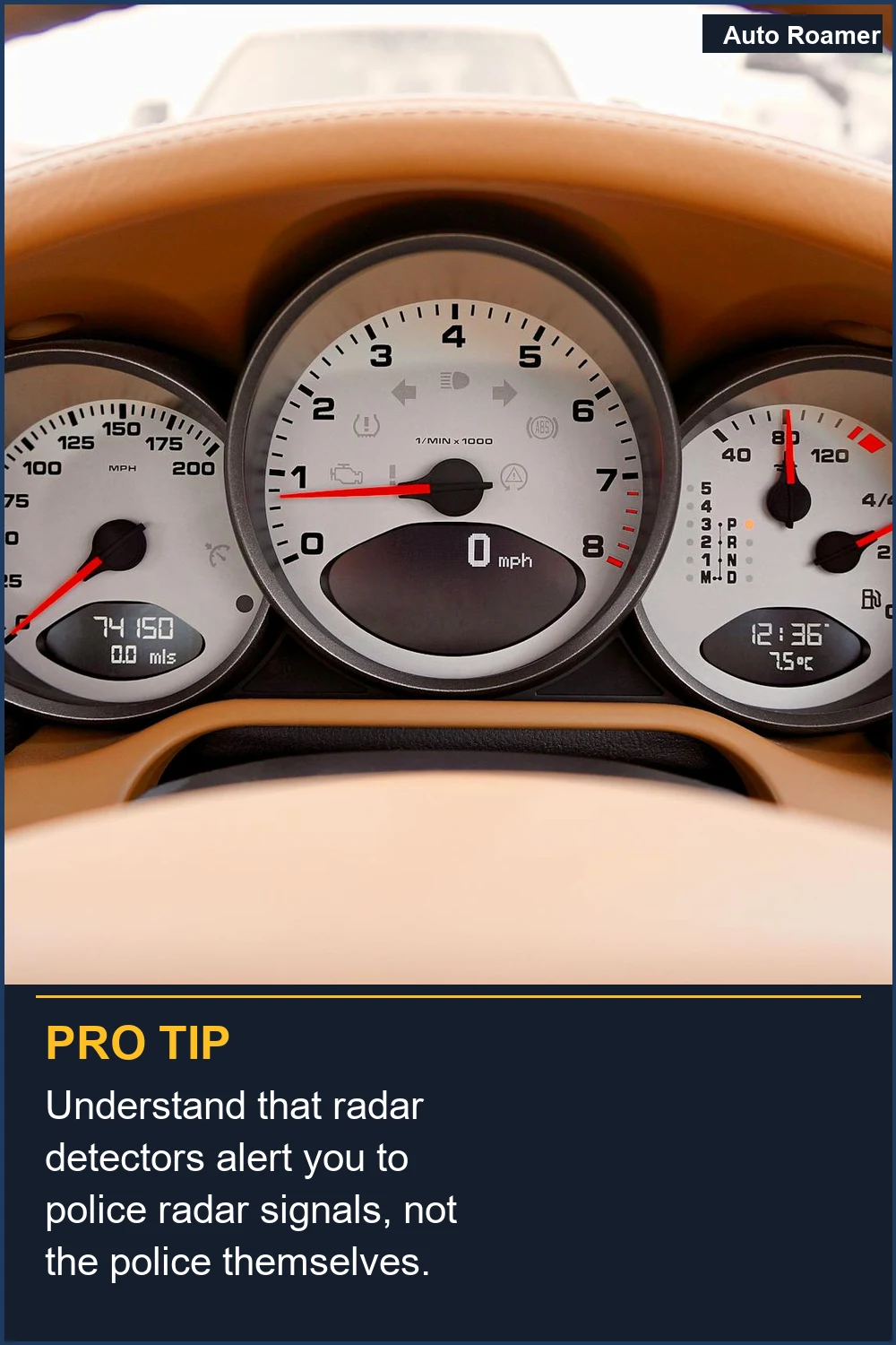 Understand that radar detectors alert you to police radar signals, not the police themselves.