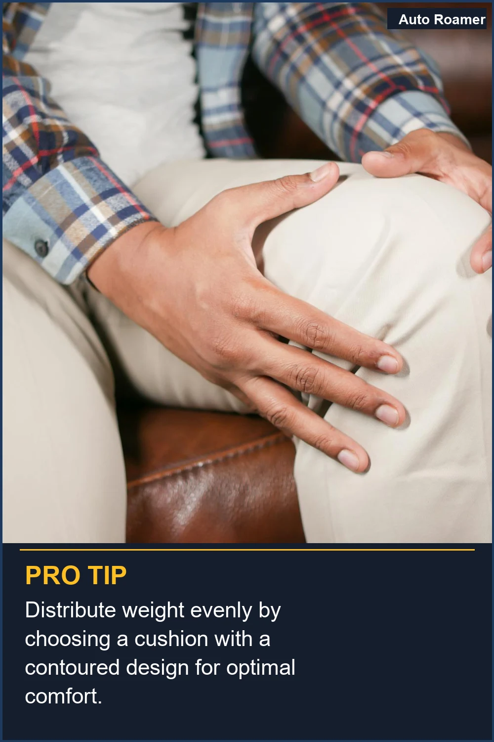 Distribuye el peso uniformemente eligiendo un cojín con un diseño contorneado para una comodidad óptima.