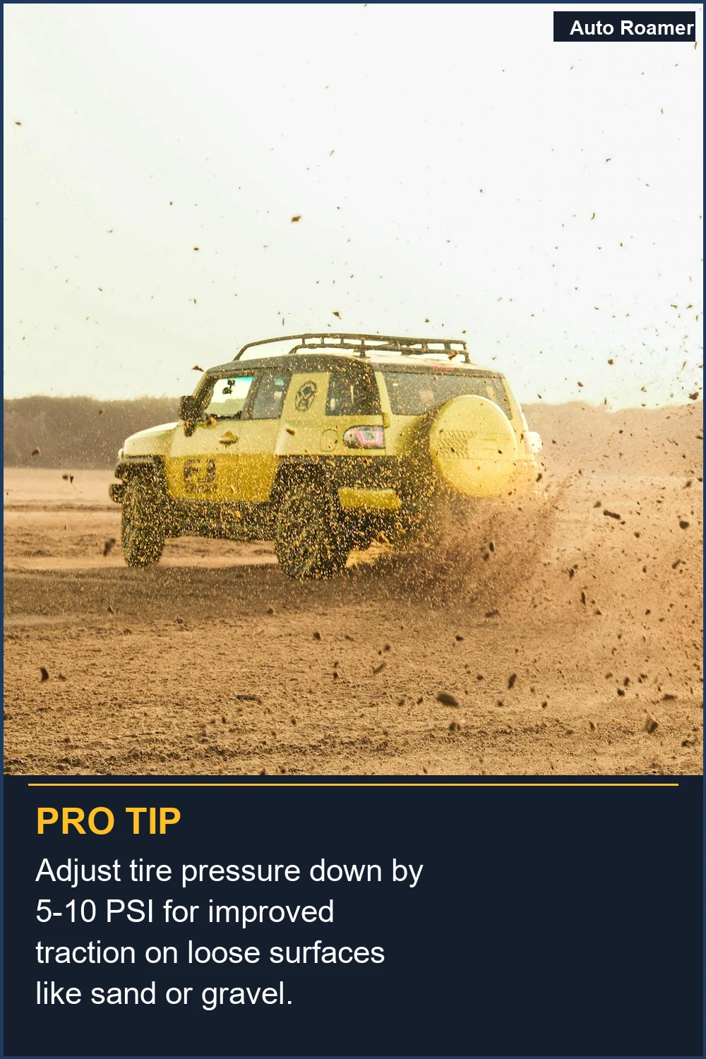 Adjust tire pressure down by 5-10 PSI for improved traction on loose surfaces like sand or gravel.