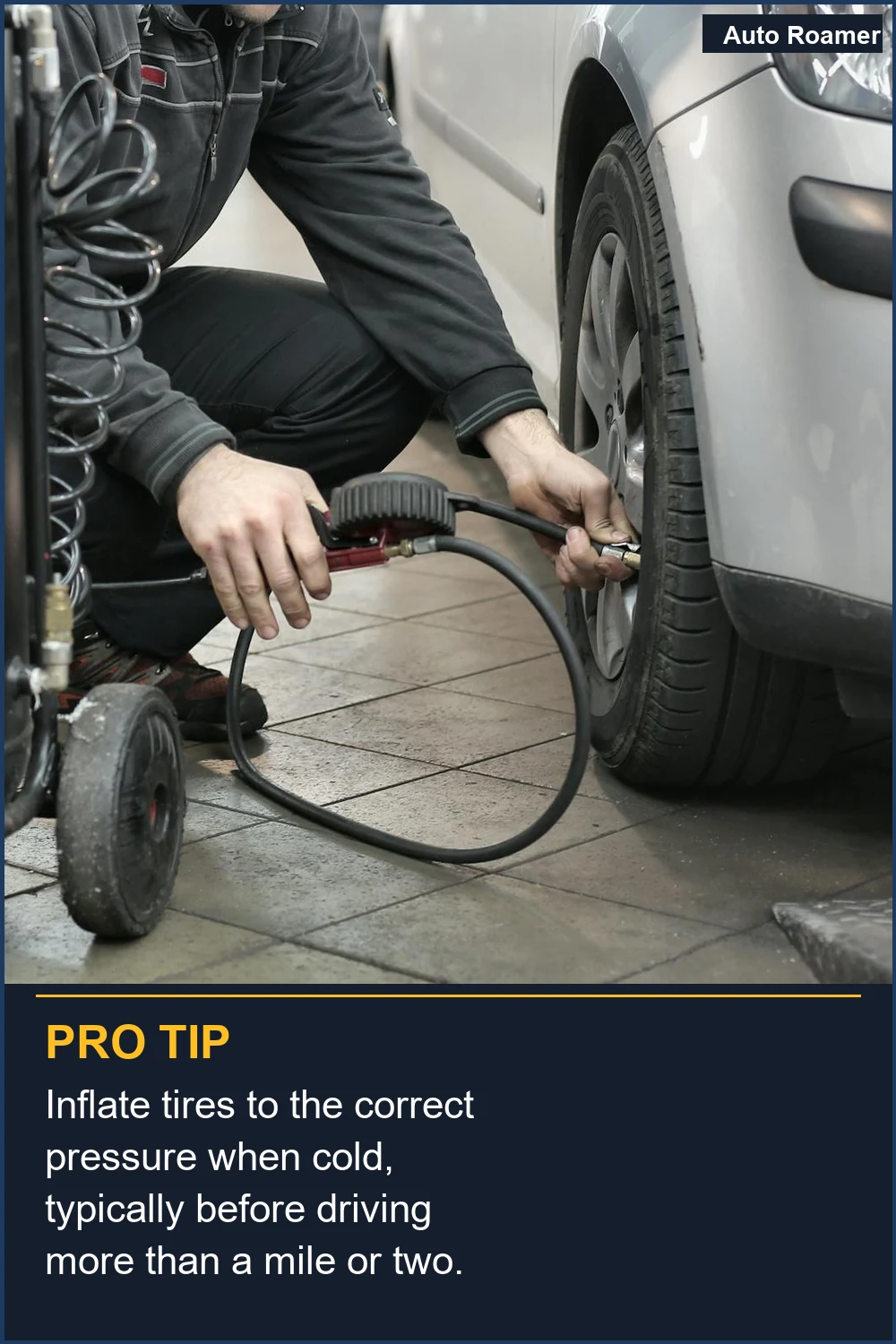 Inflate tires to the correct pressure when cold, typically before driving more than a mile or two.