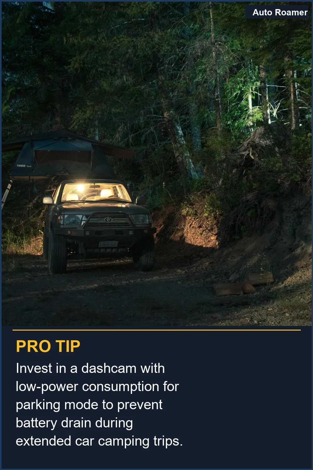 Invest in a dashcam with low-power consumption for parking mode to prevent battery drain during extended car camping trips.