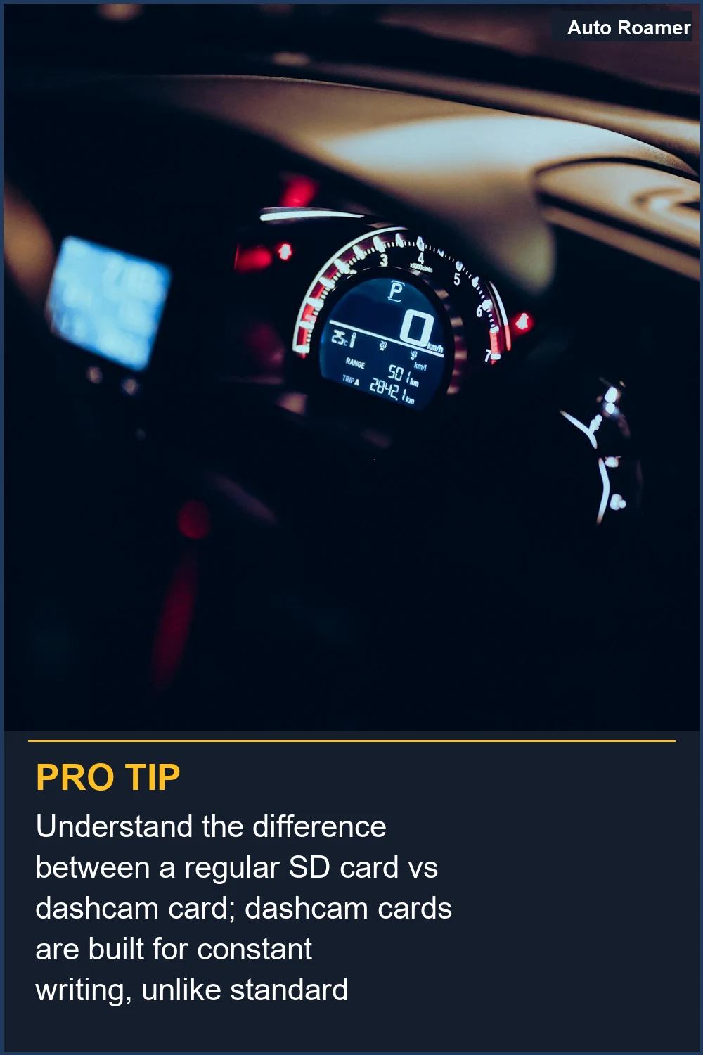 Understand the difference between a regular SD card vs dashcam card; dashcam cards are built for constant writing, unlike standard ones.
