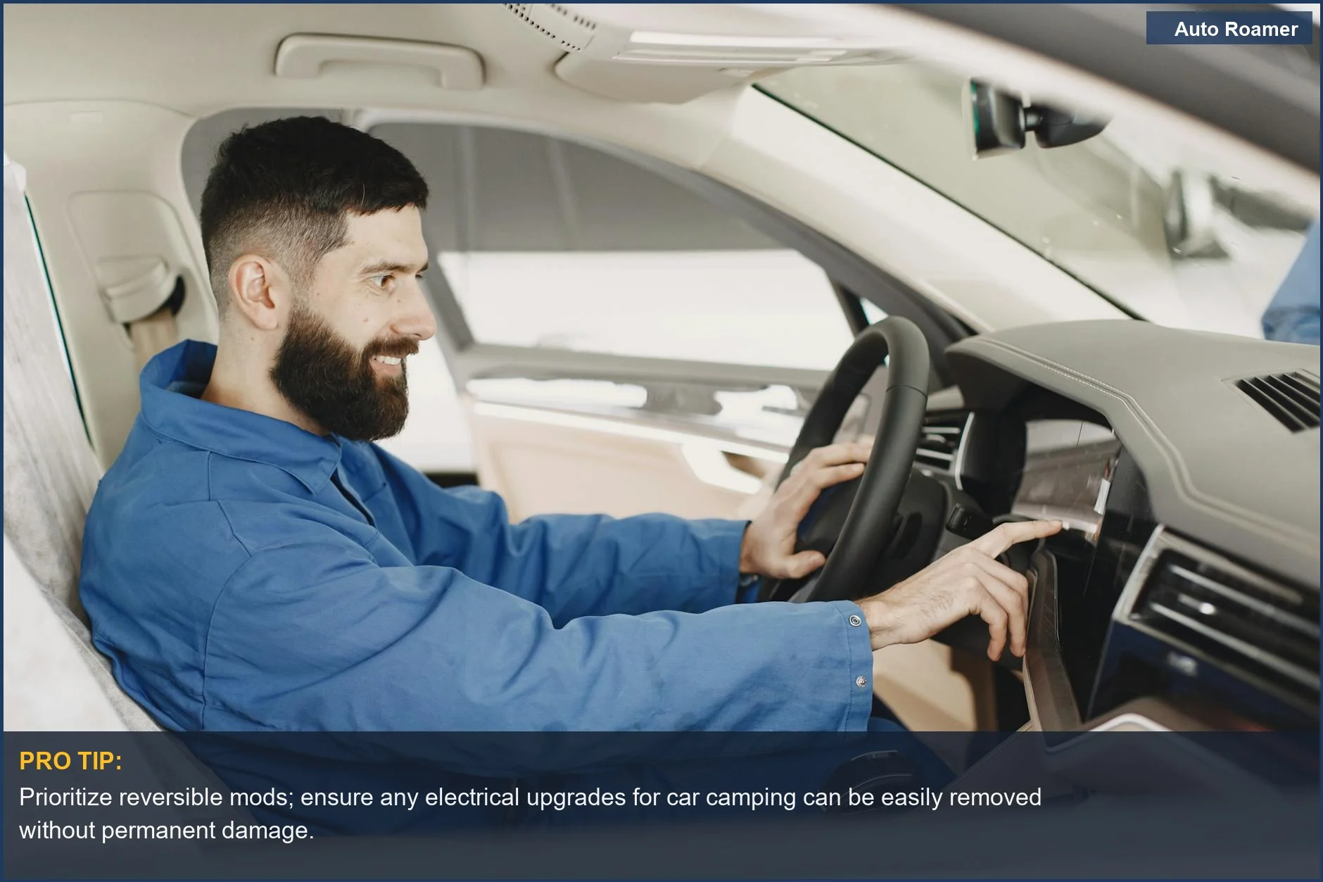 Car dashboard interior with mechanic smiling, highlighting importance of reversible vehicle modifications for car camping and resale value.