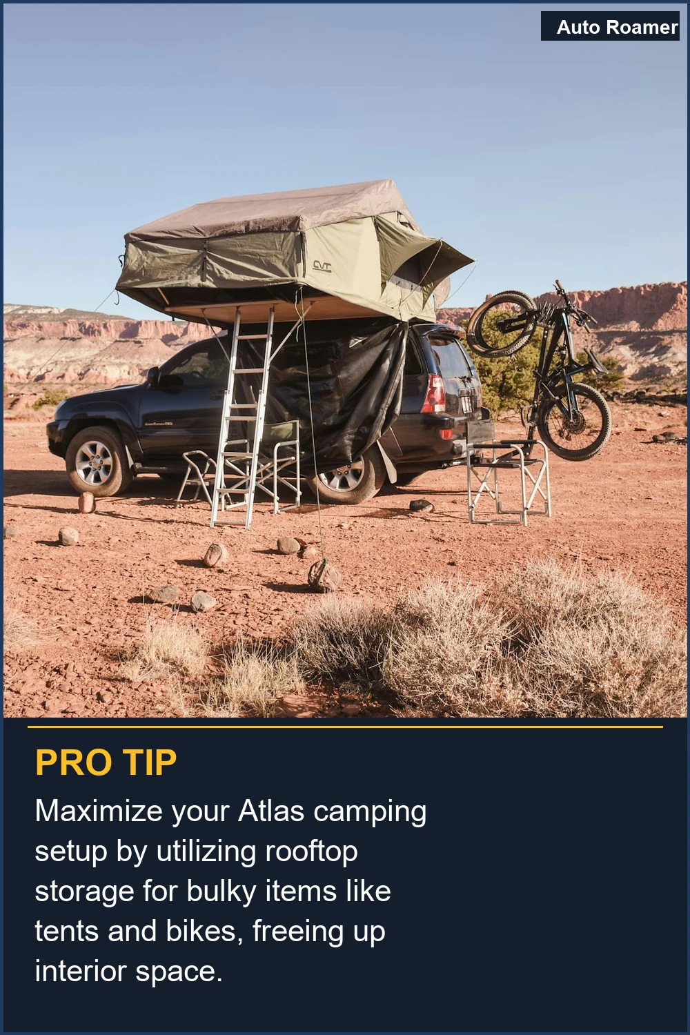 Maximize your Atlas camping setup by utilizing rooftop storage for bulky items like tents and bikes, freeing up interior space.