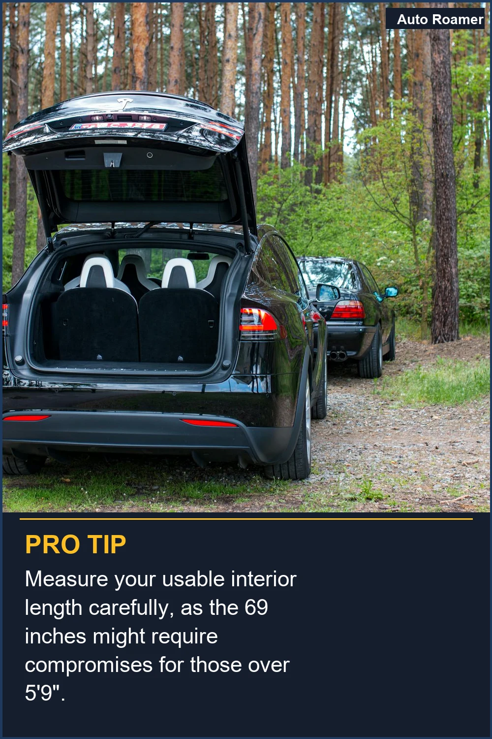Measure your usable interior length carefully, as the 69 inches might require compromises for those over 5'9