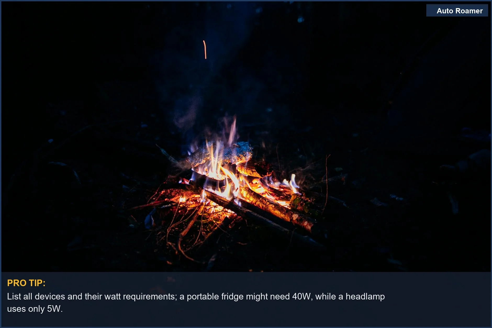 Campfire burning at night in a forest, a reminder to understand device watt draw for your car camping power.