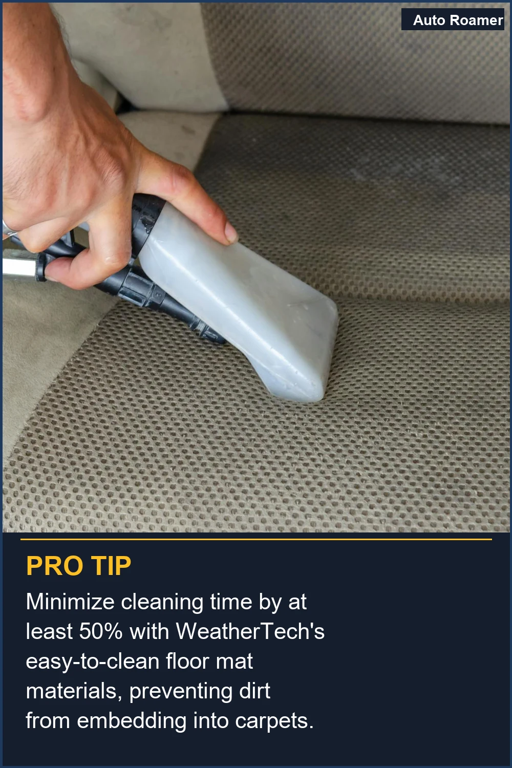 Minimize cleaning time by at least 50% with WeatherTech's easy-to-clean floor mat materials, preventing dirt from embedding into carpets.