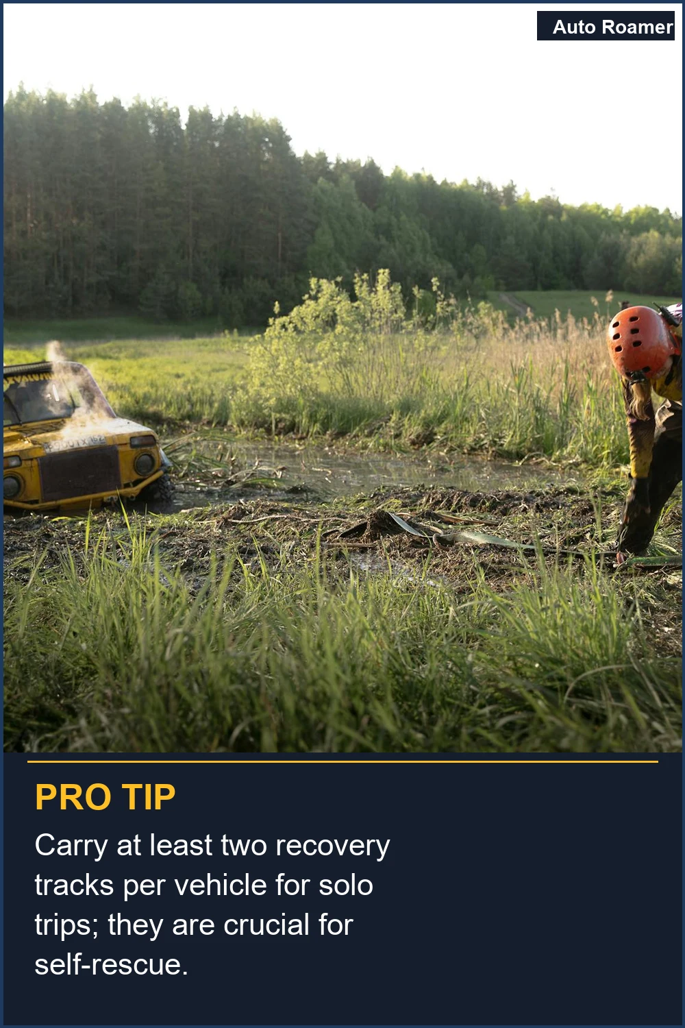 Carry at least two recovery tracks per vehicle for solo trips; they are crucial for self-rescue.