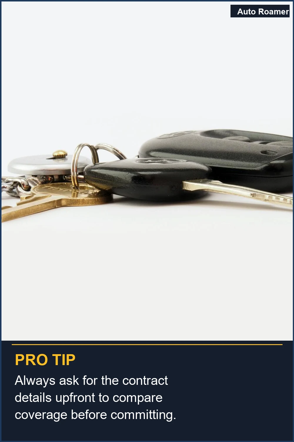 Always ask for the contract details upfront to compare coverage before committing.