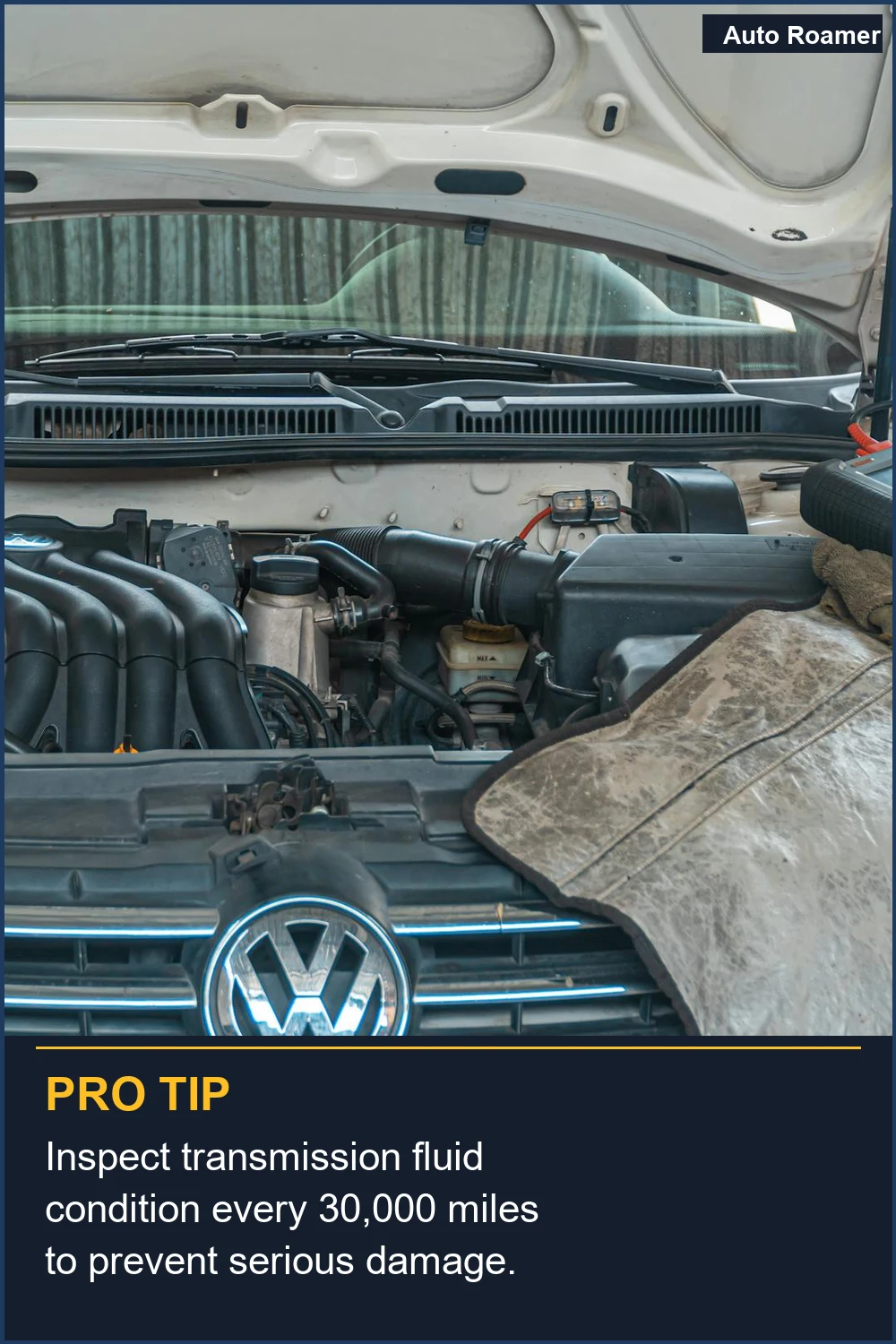 Inspect transmission fluid condition every 30,000 miles to prevent serious damage.