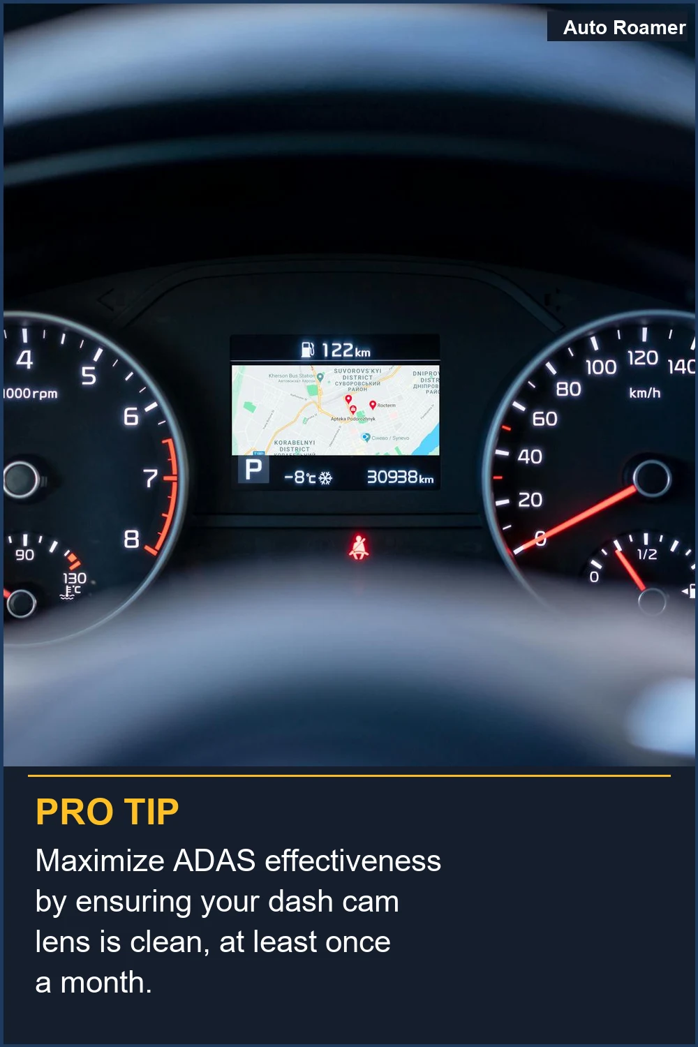 Maximize ADAS effectiveness by ensuring your dash cam lens is clean, at least once a month.