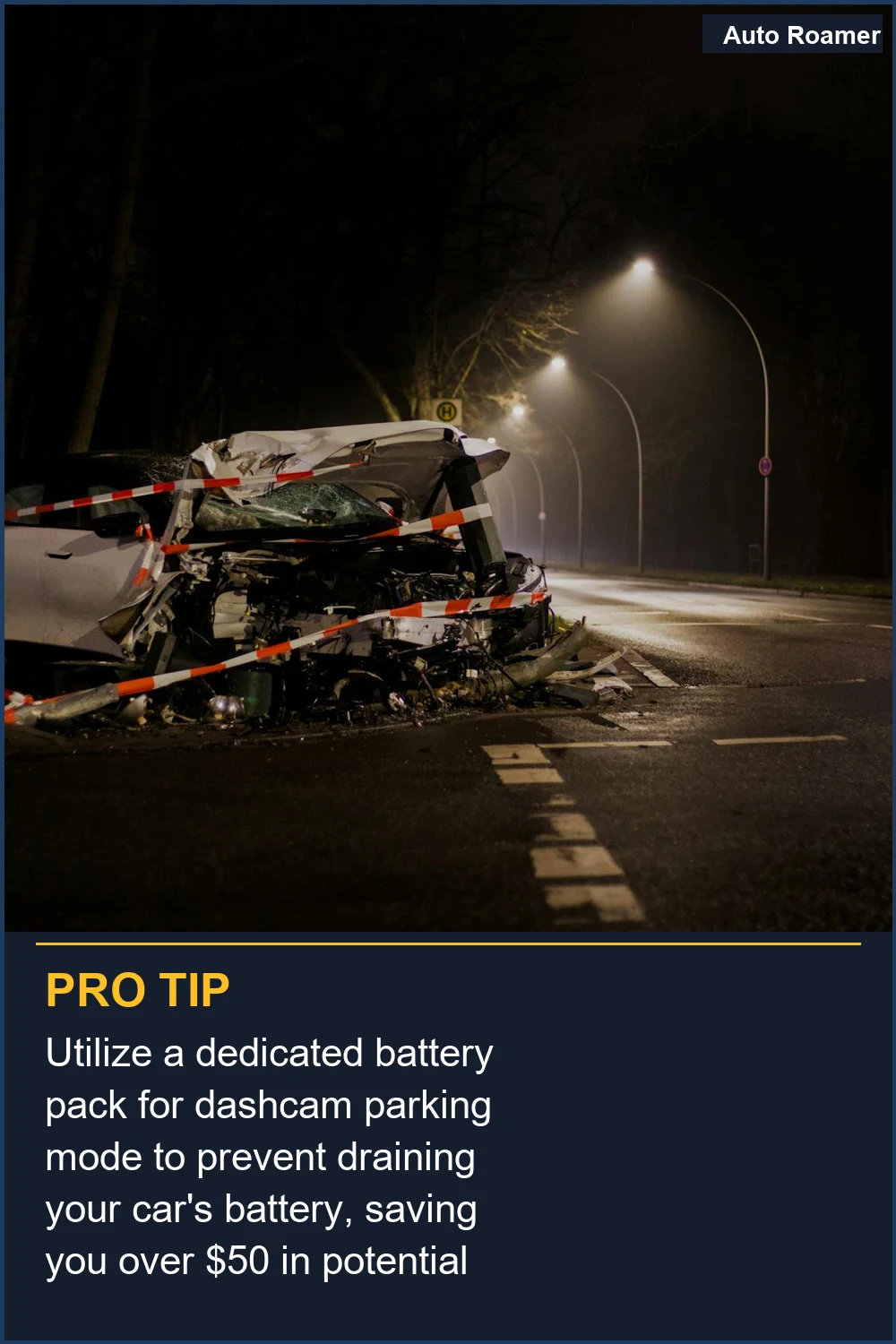 Utilize a dedicated battery pack for dashcam parking mode to prevent draining your car's battery, saving you over $50 in potential repairs.