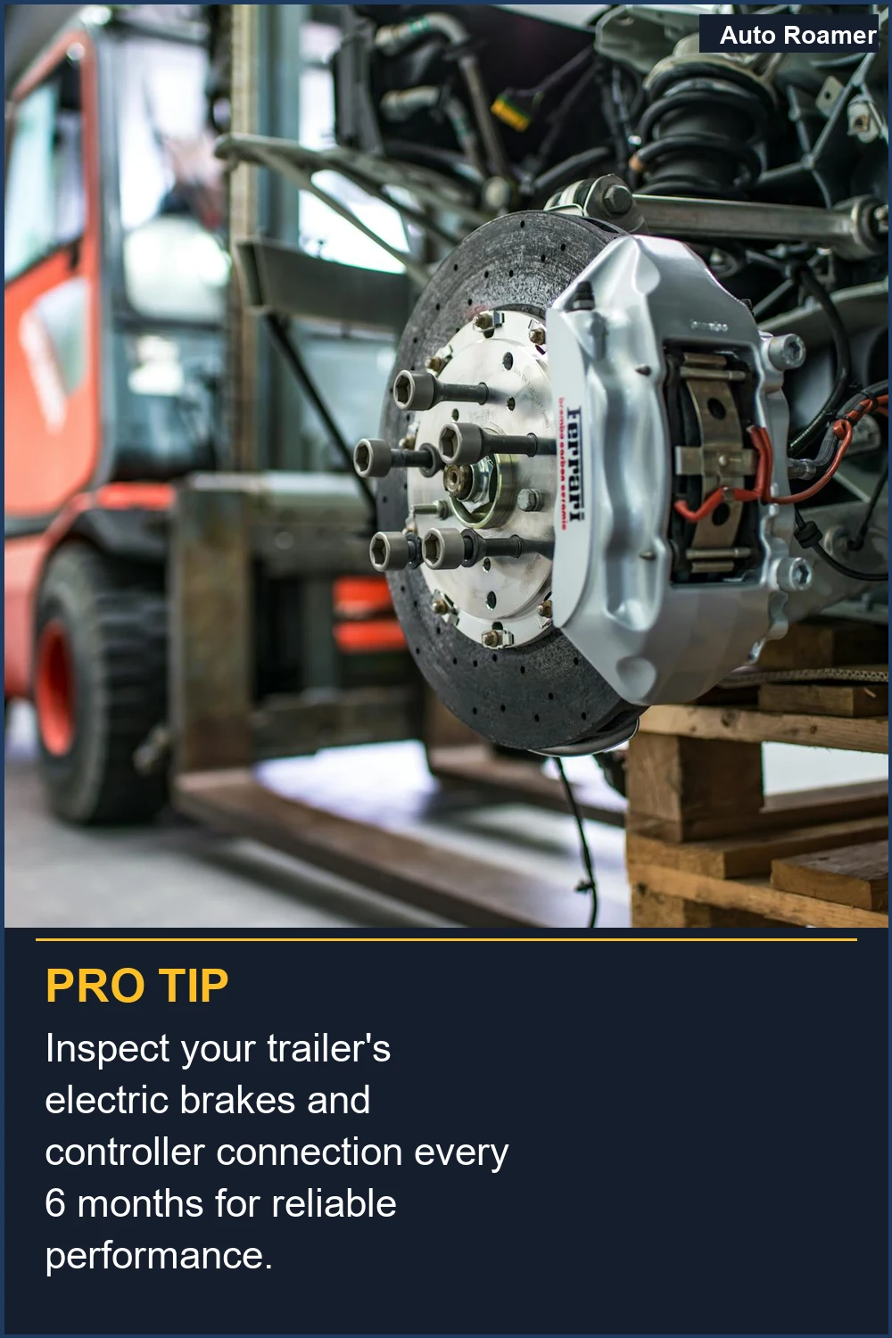 Inspect your trailer's electric brakes and controller connection every 6 months for reliable performance.