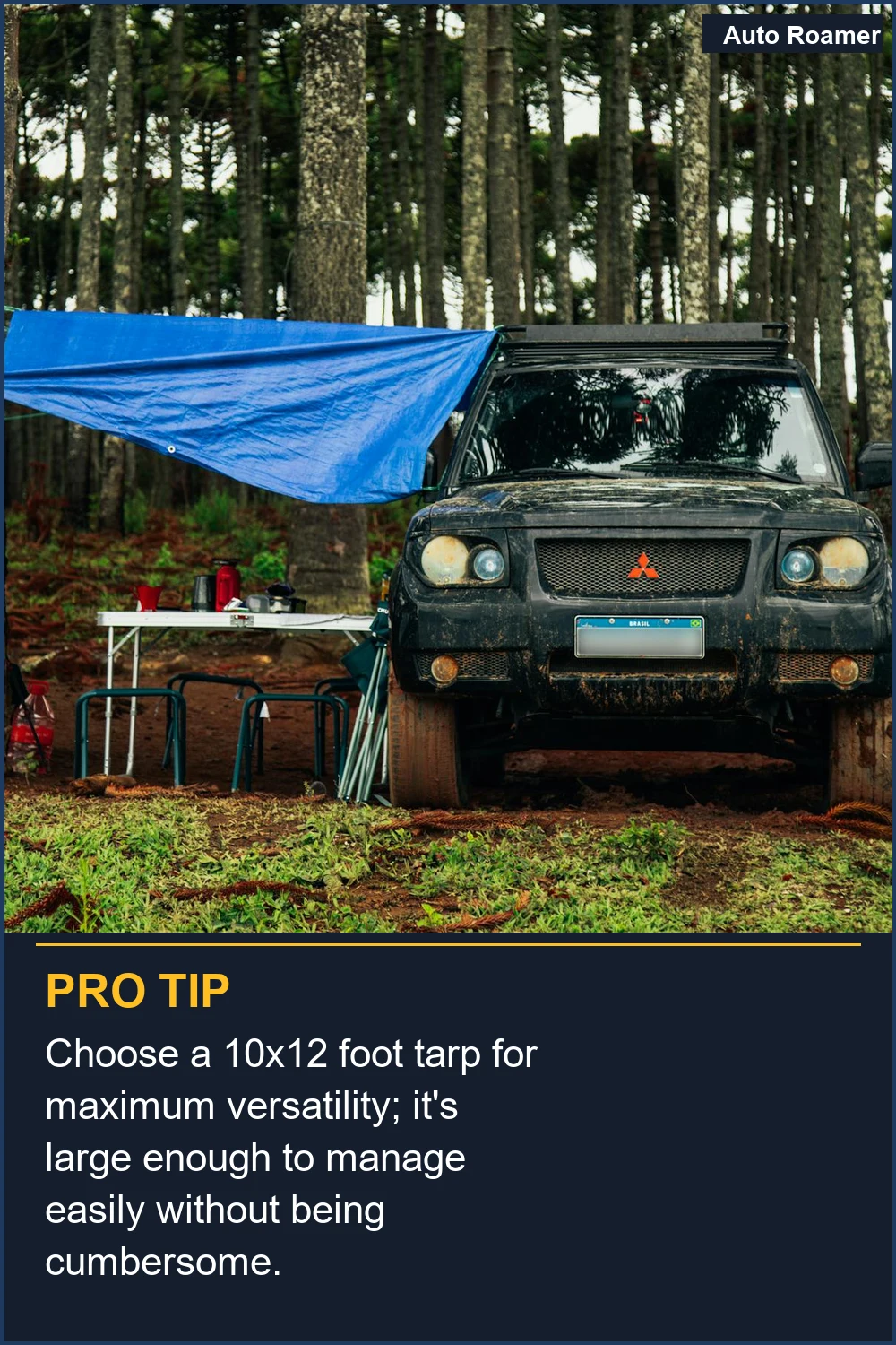 Choose a 10x12 foot tarp for maximum versatility; it's large enough to manage easily without being cumbersome.