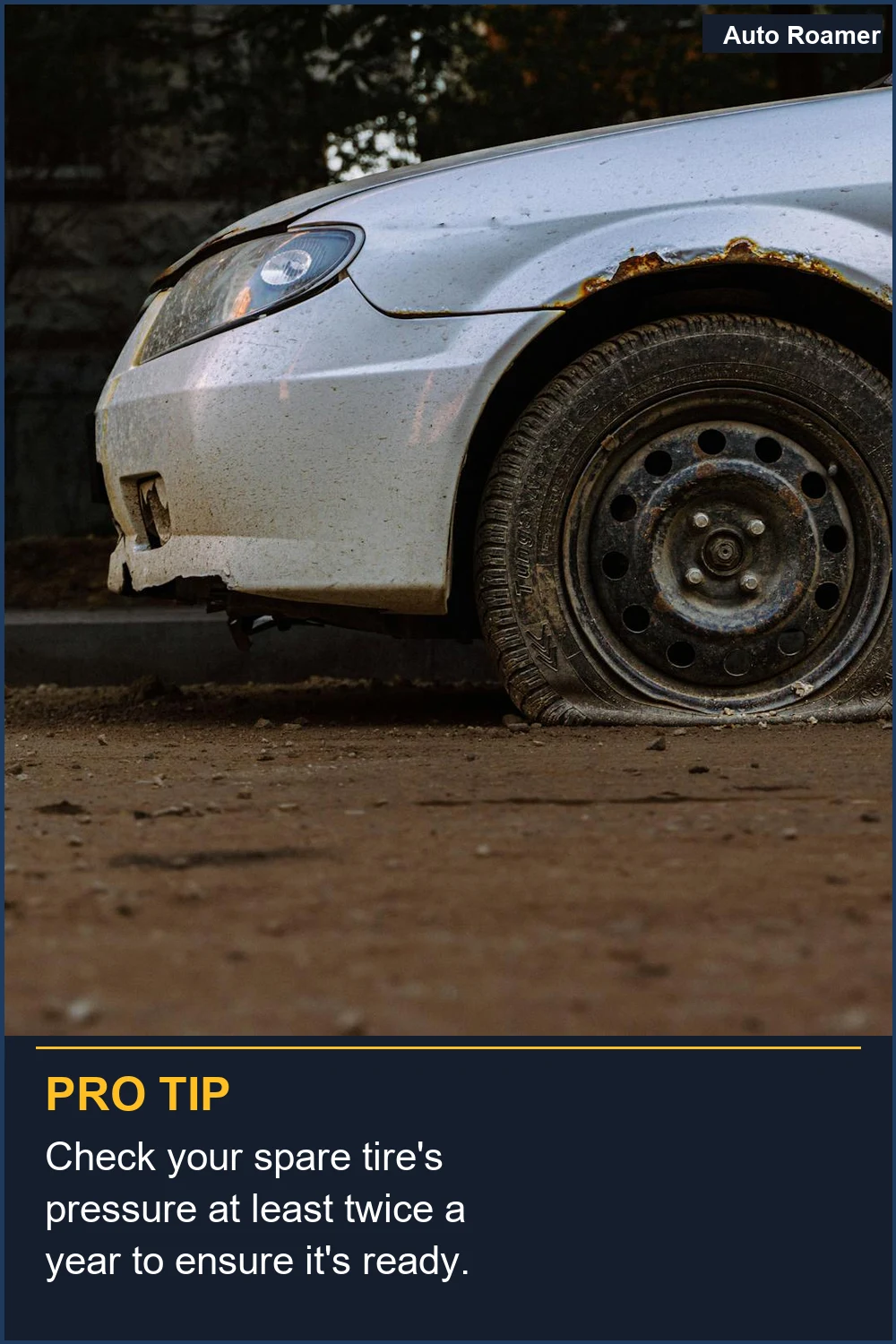 Check your spare tire's pressure at least twice a year to ensure it's ready.