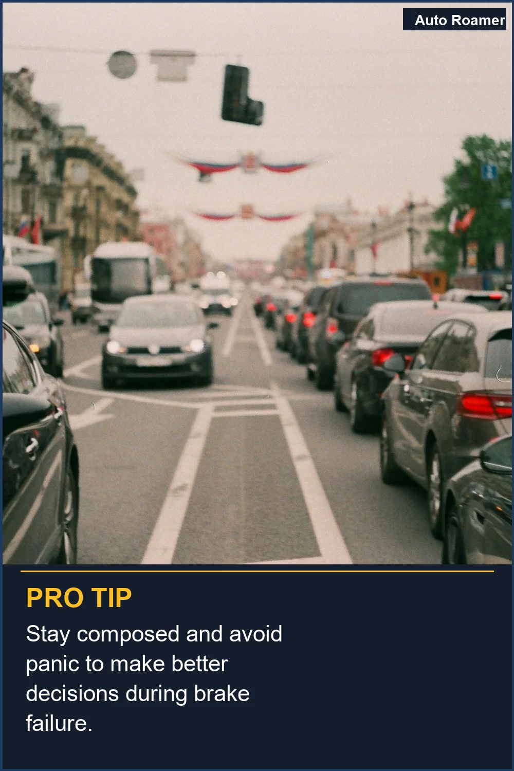 Stay composed and avoid panic to make better decisions during brake failure.