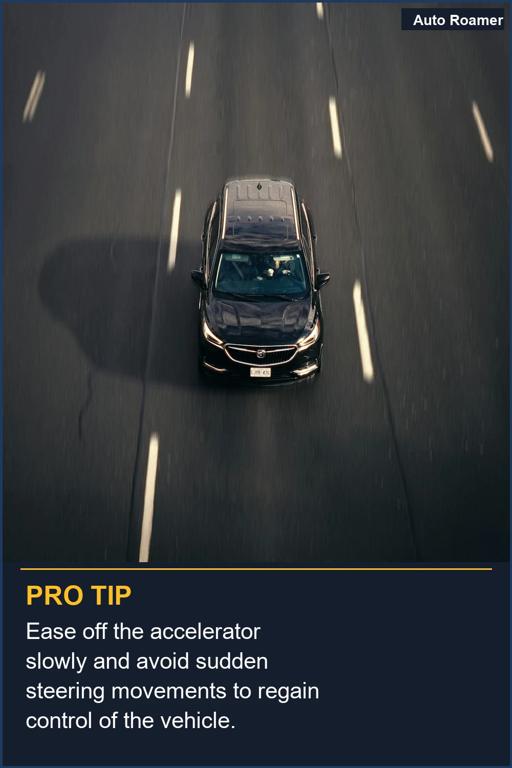 Ease off the accelerator slowly and avoid sudden steering movements to regain control of the vehicle.