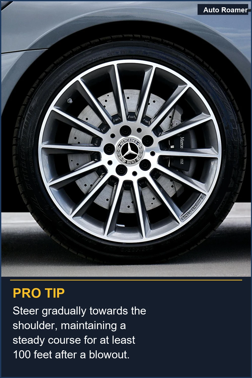 Steer gradually towards the shoulder, maintaining a steady course for at least 100 feet after a blowout.