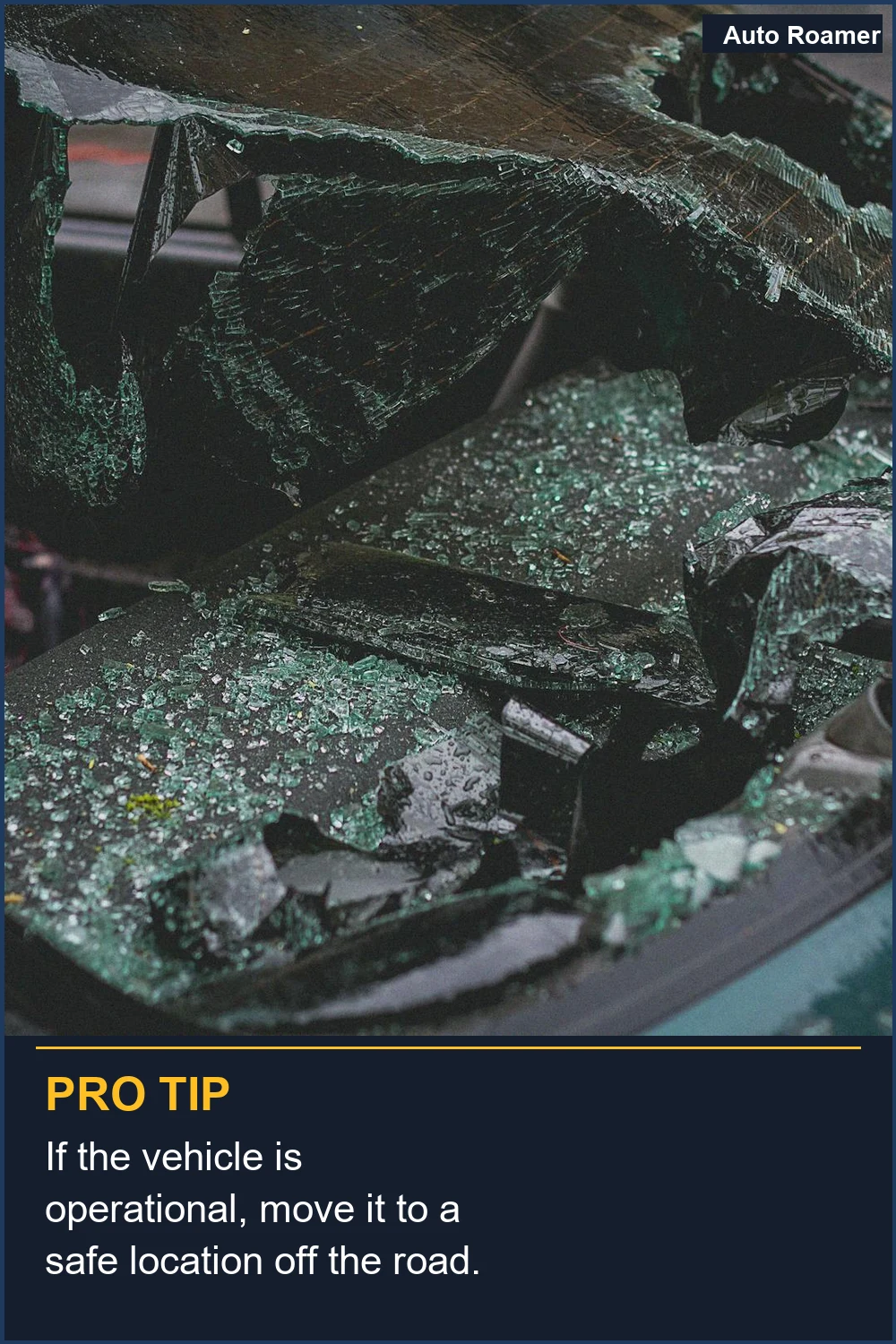 If the vehicle is operational, move it to a safe location off the road.