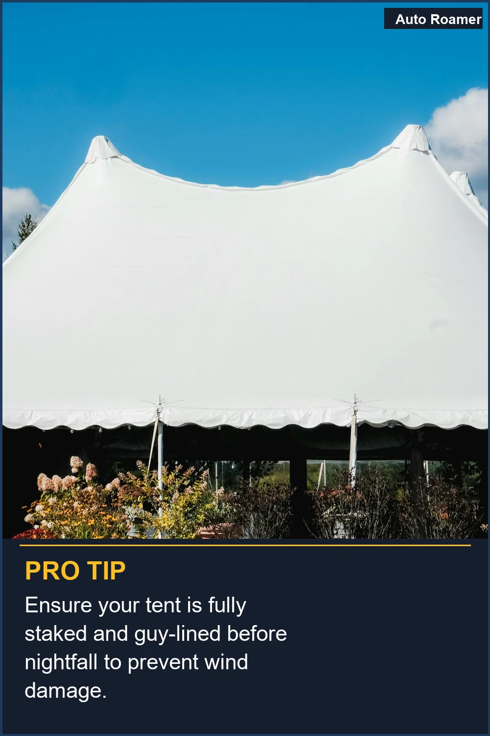 Ensure your tent is fully staked and guy-lined before nightfall to prevent wind damage.